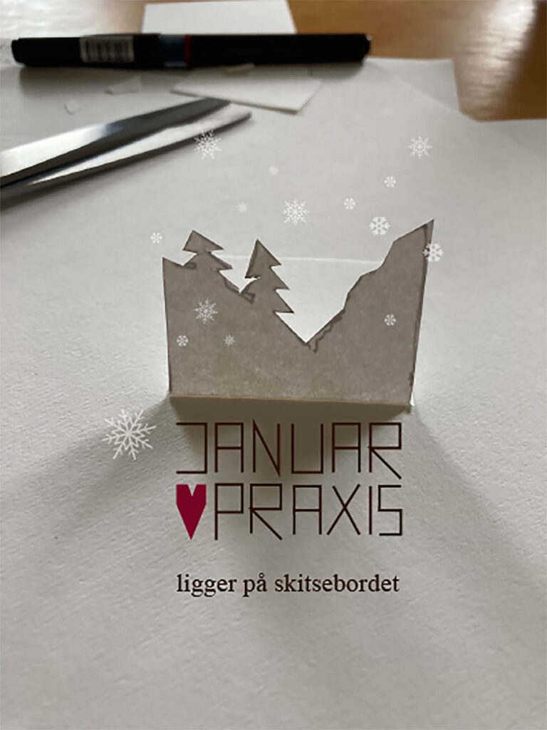 Januarpraksis på skitsebordet